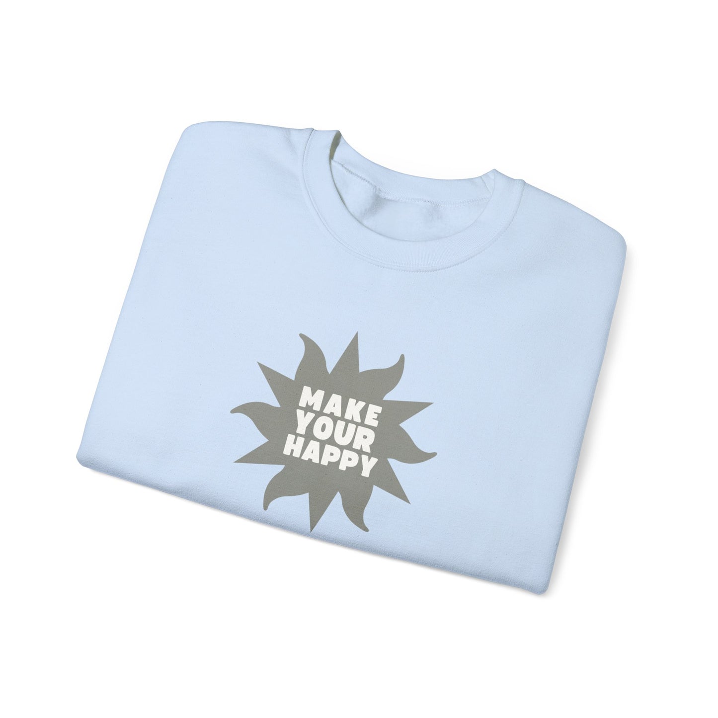 Make Your Happy & Flow With It Sweatshirt